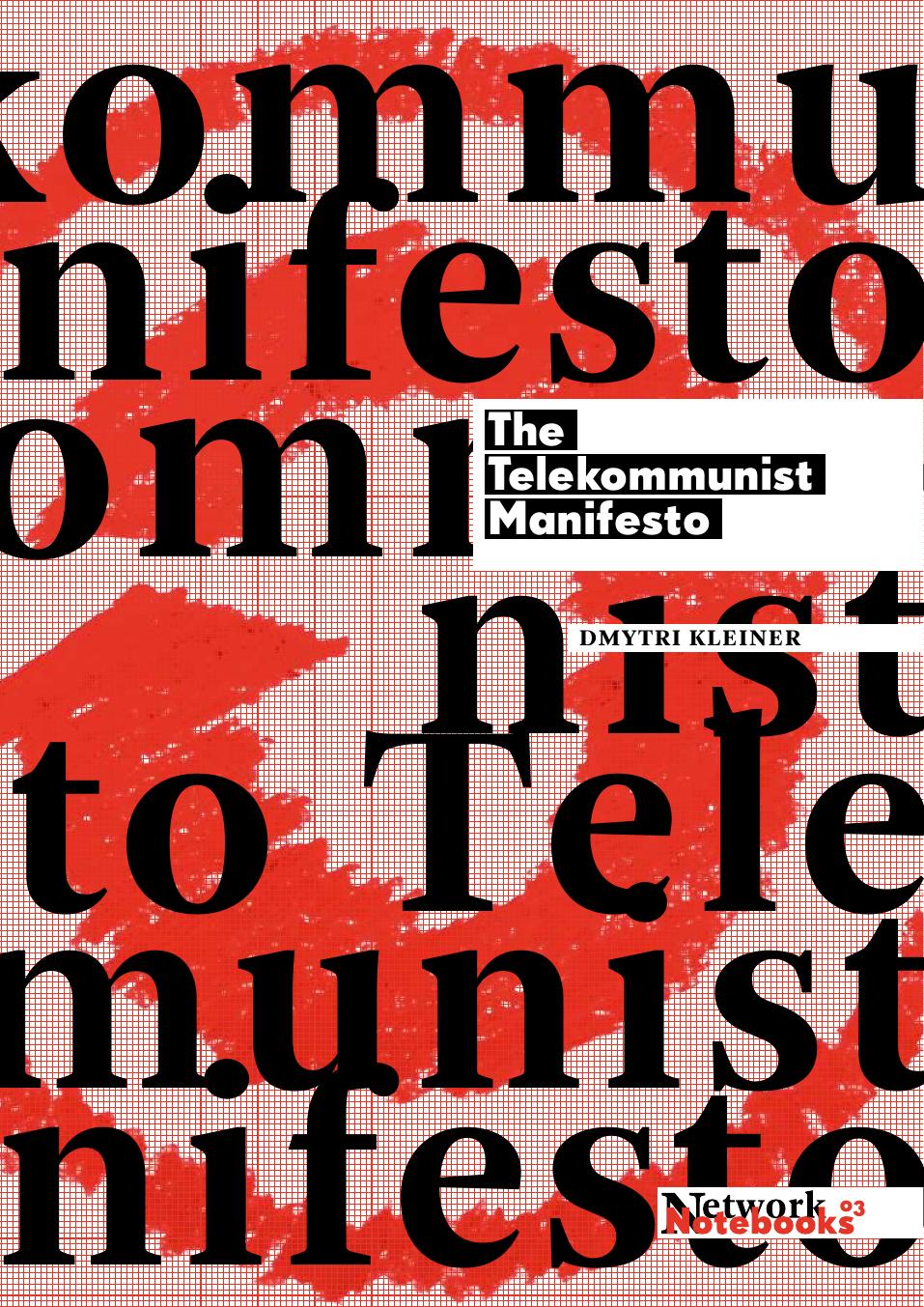 The Telekomunist Manifesto
