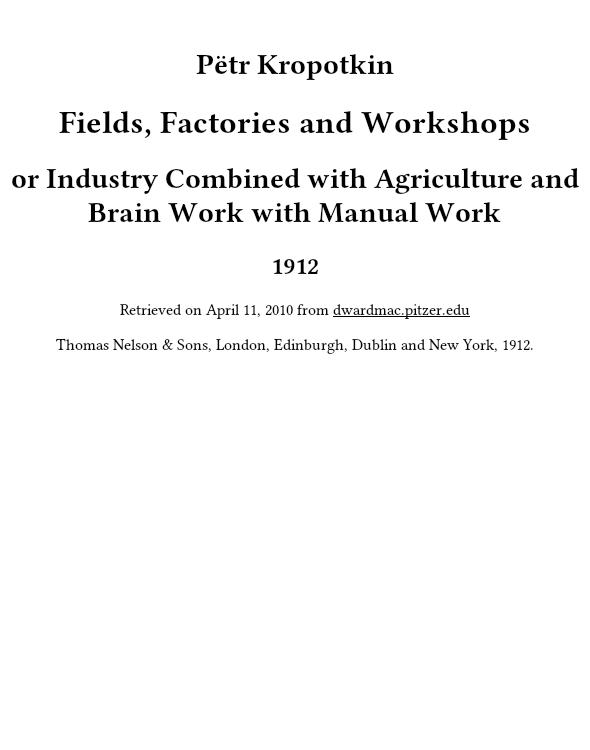 Fields, Factories and Workshops