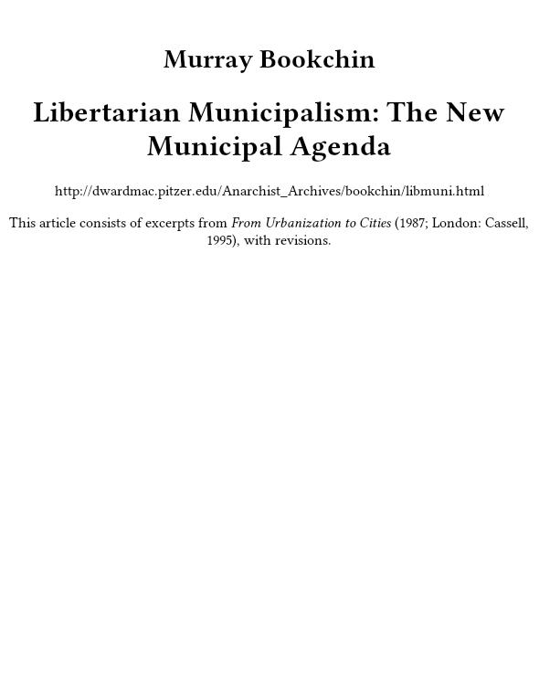Libertarian Municipalism: The New Municipal Agenda