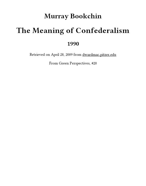 The Meaning of Confederalism