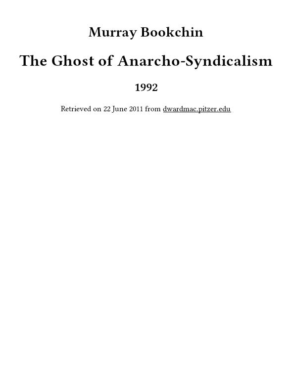 The Ghost of Anarcho-Syndicalism