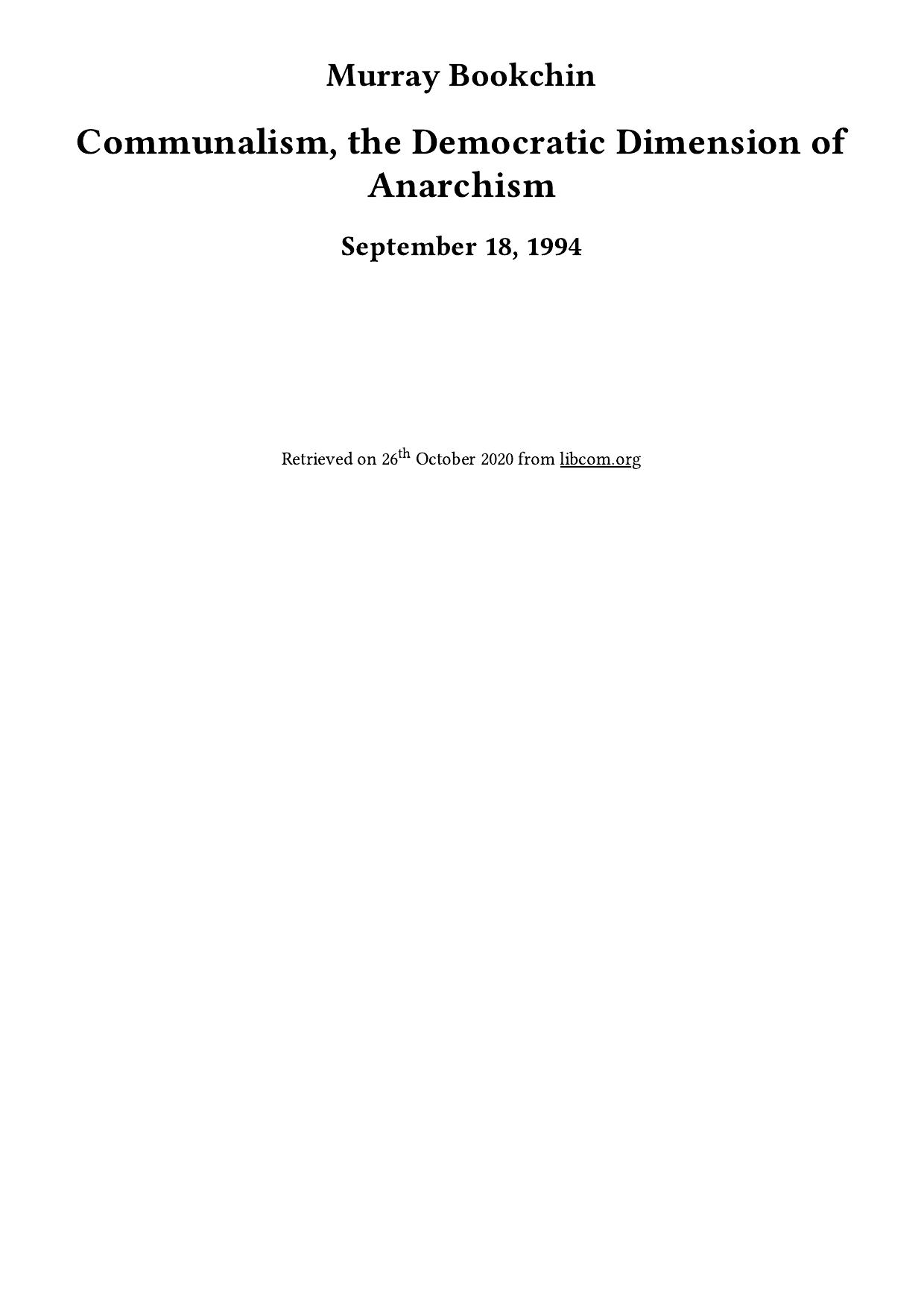 Communalism, the Democratic Dimension of Anarchism
