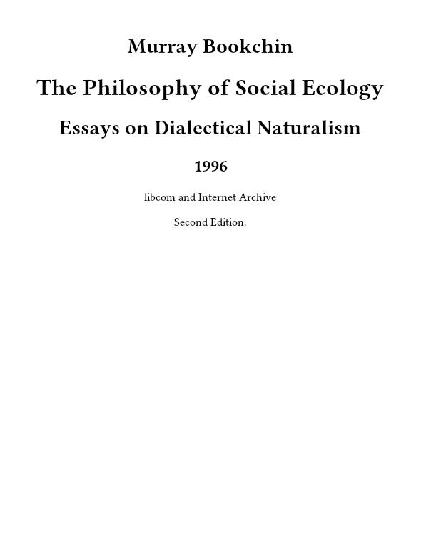 The Philosophy of Social Ecology: Essays on Dialectical Naturalism