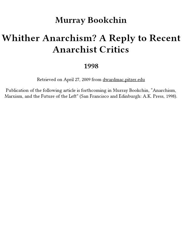 Whither Anarchism? A Reply to Recent Anarchist Critics