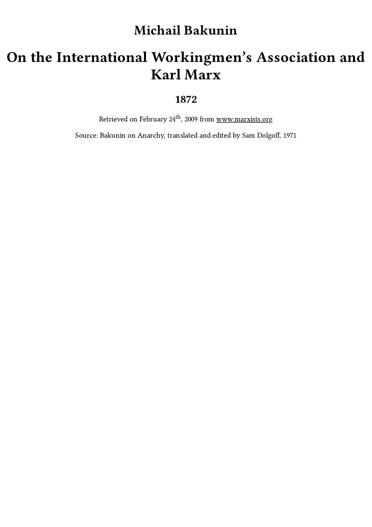 On the International Workingmen’s Association and Karl Marx